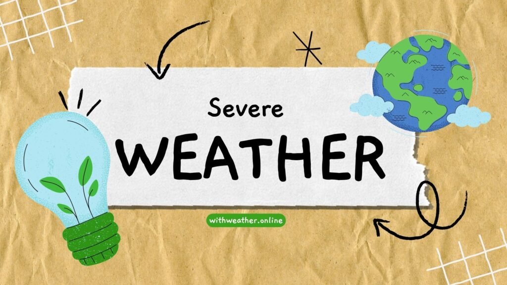 Severe weather